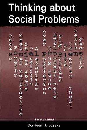 Thinking About Social Problems: An Introduction to Constructionist Perspectives (Social Problems & Social Issues),New