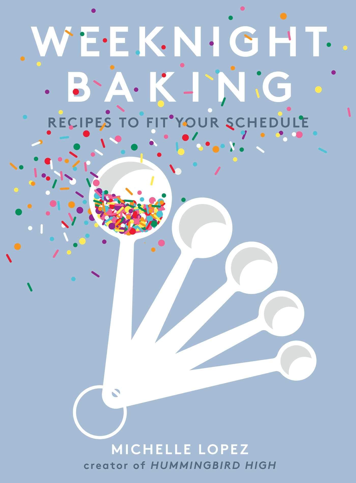 Weeknight Baking: Recipes to Fit Your Schedule,Used