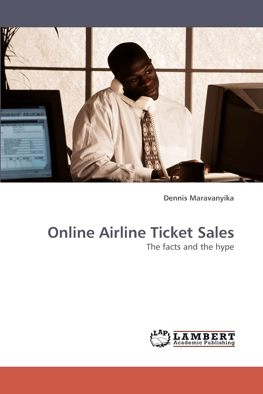 Online Airline Ticket Sales: The facts and the hype,Used
