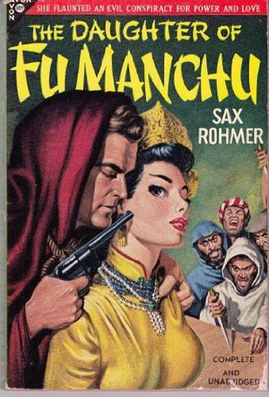 Sax Rohmer's the Daughter of Fu Manchu,Used