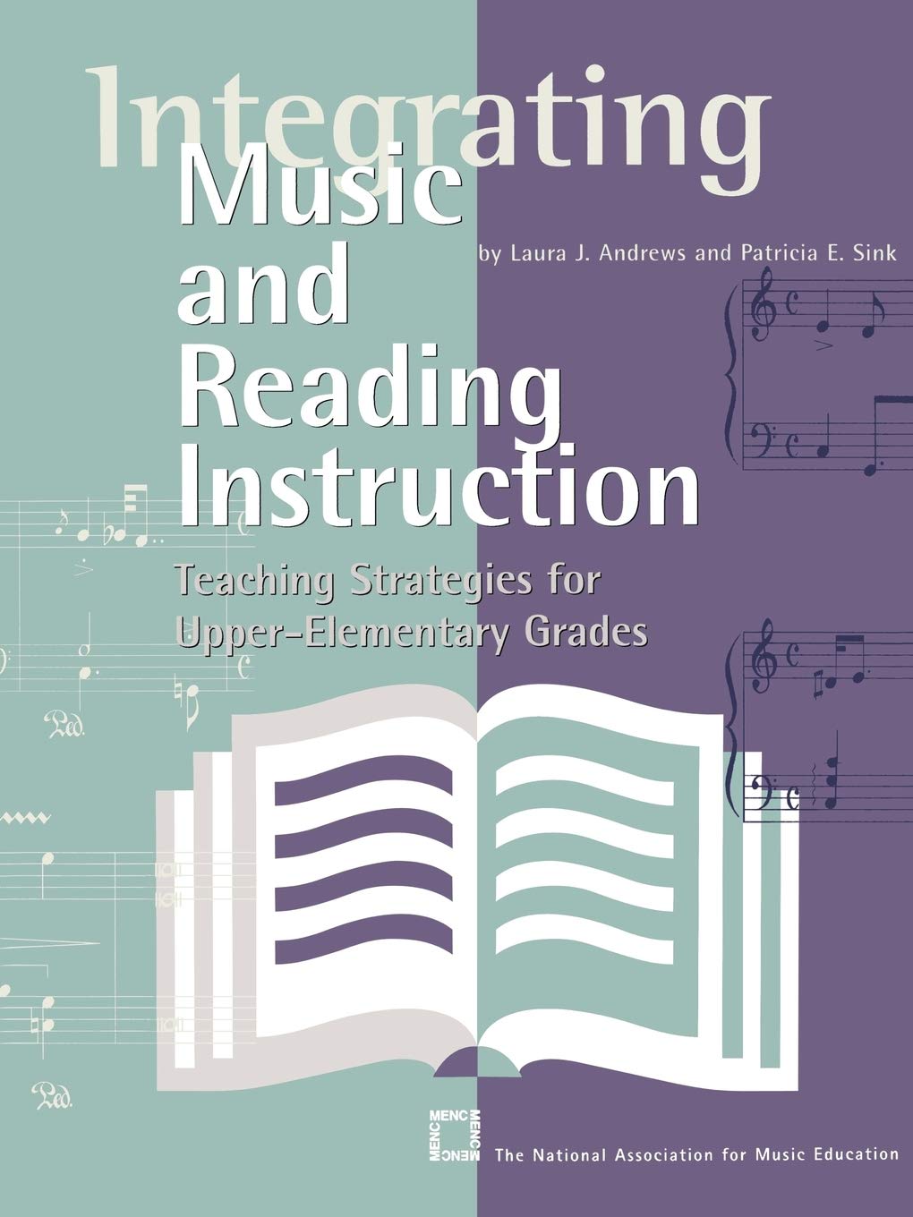 Integrating Music And Reading Instruction: Teaching Strategies For Upperelementary Grades,Used