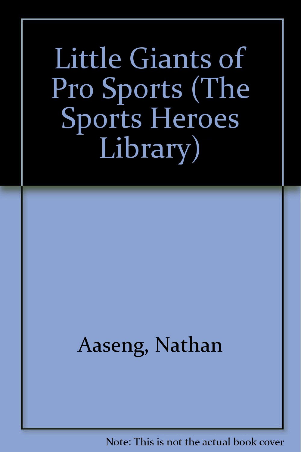 Little Giants of Pro Sports (The Sports Heroes Library),Used