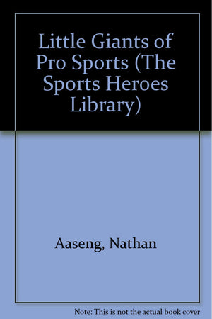 Little Giants of Pro Sports (The Sports Heroes Library),Used