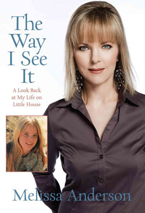 The Way I See It: A Look Back At My Life On Little House,New