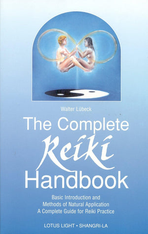 The Complete Reiki Handbook: Basic Introduction and Methods of Natural Application: A Complete Guide for Reiki Practice (Shangri,Used