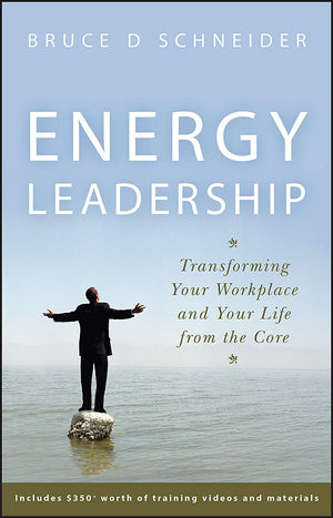 Energy Leadership: Transforming Your Workplace and Your Life from the Core,Used