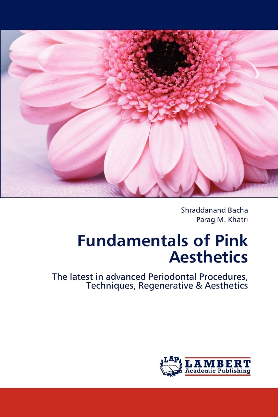 Fundamentals of Pink Aesthetics: The latest in advanced Periodontal Procedures, Techniques, Regenerative & Aesthetics,Used