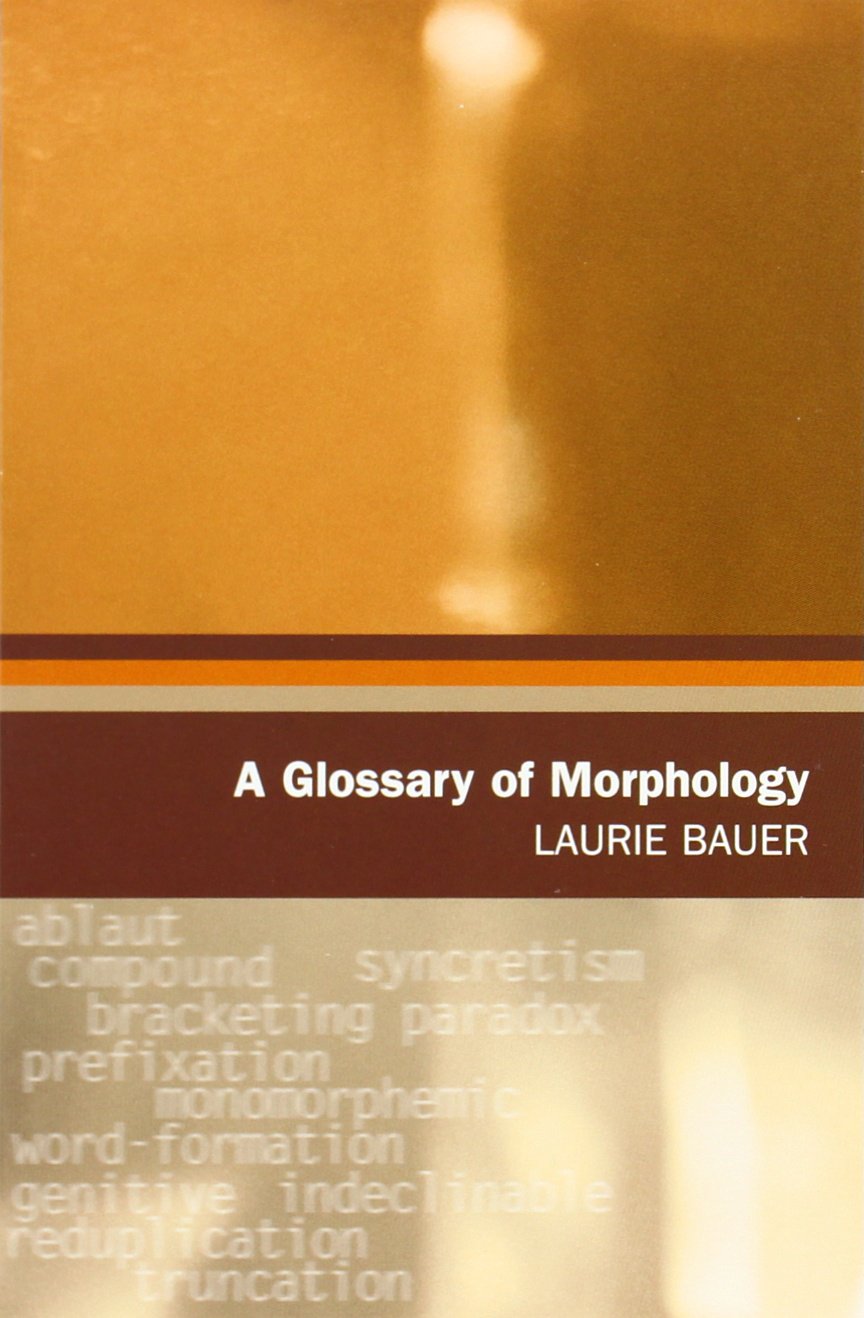 A Glossary of Morphology,Used