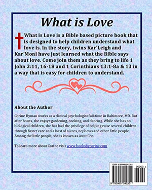 What is Love: A Kid Friendly Interpretation of 1 John 3:11, 1618 & 1 Corinthians 13:18 & 13 (Teaching Christ's Children),Used