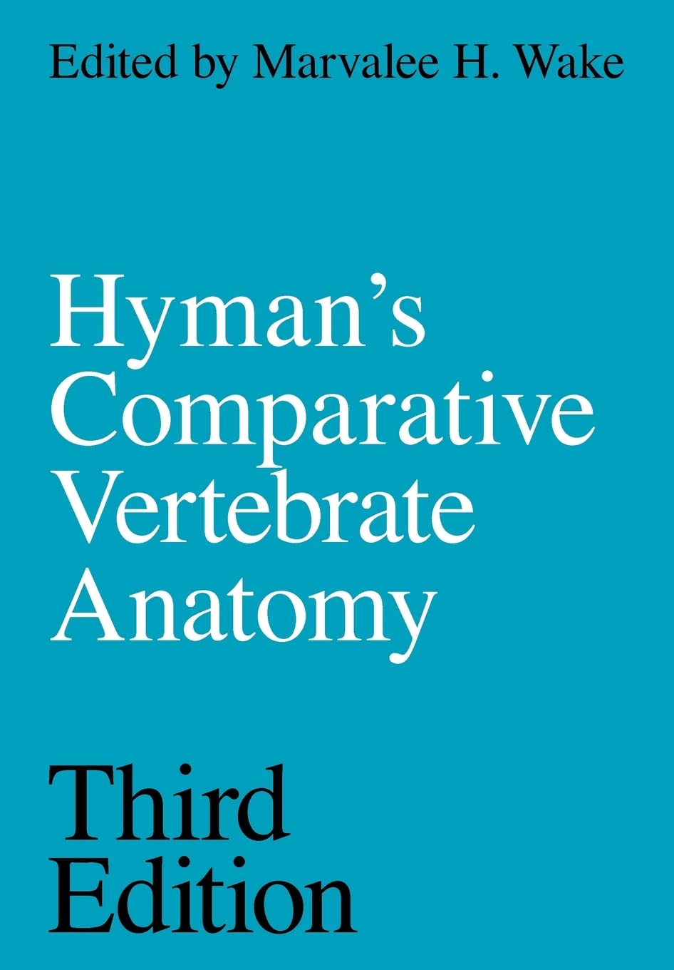 Hyman's Comparative Vertebrate Anatomy,Used