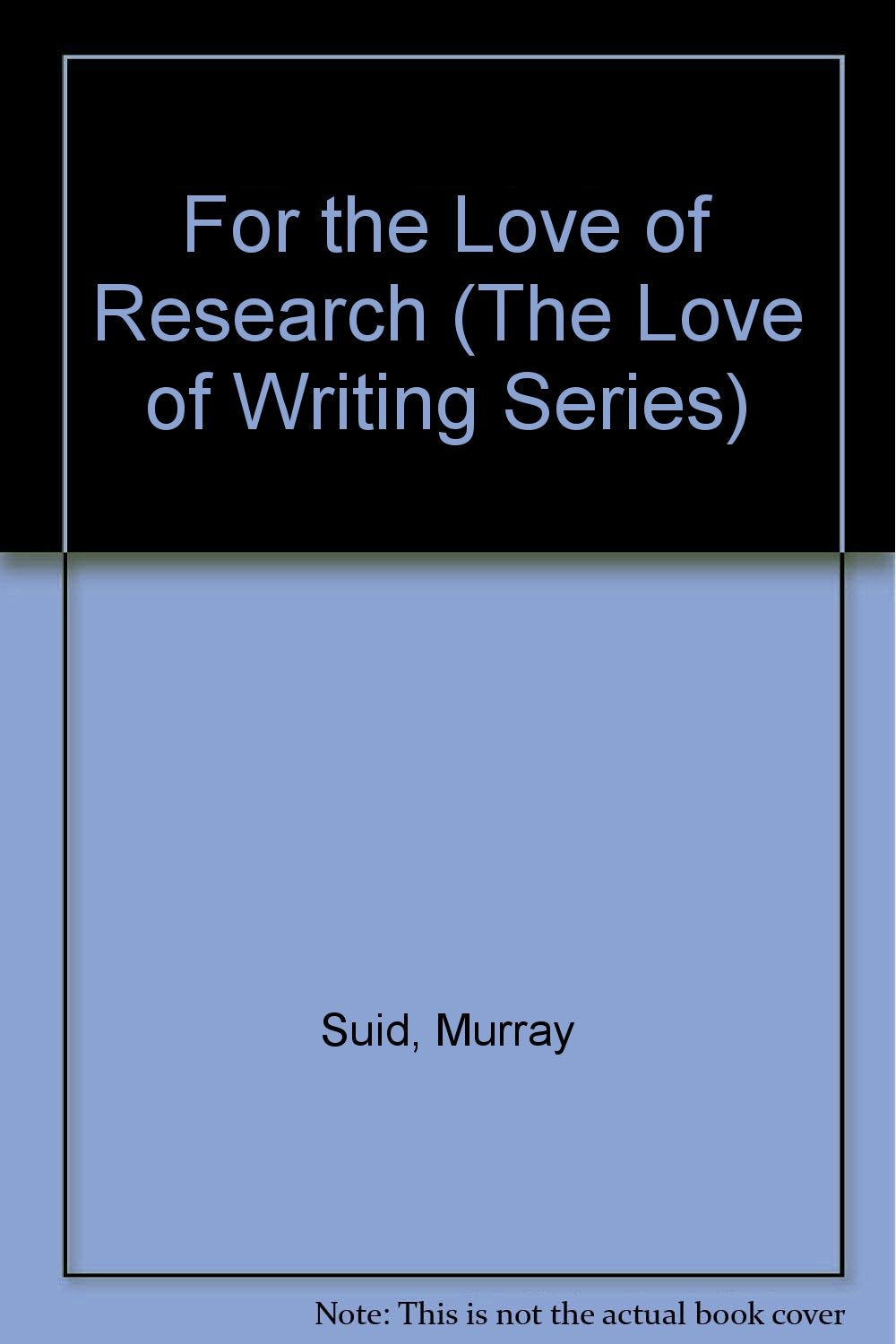 For the Love of Research (The Love of Writing Series),Used