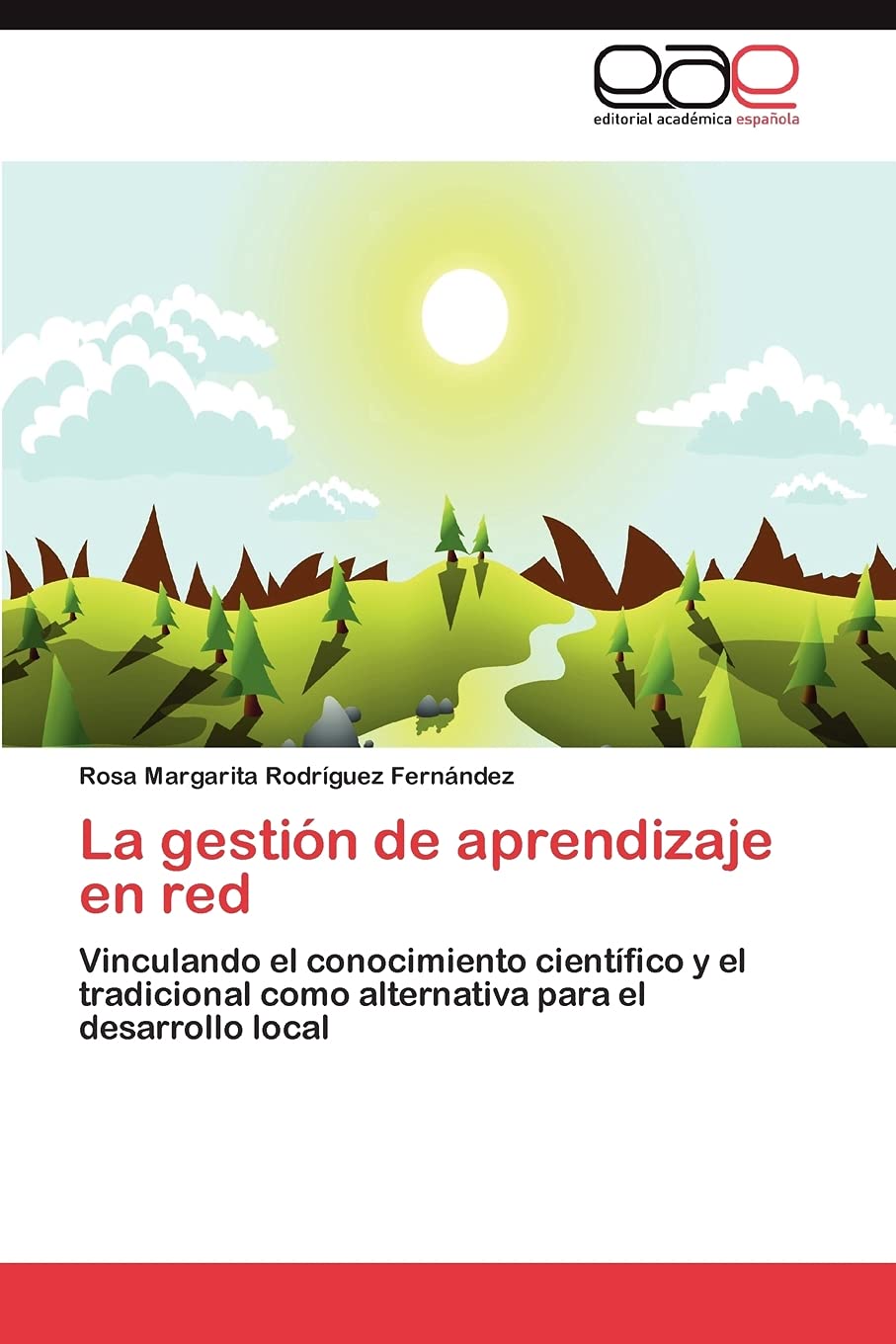 La gestin de aprendizaje en red: Vinculando el conocimiento cientfico y el tradicional como alternativa para el desarrollo l,Used