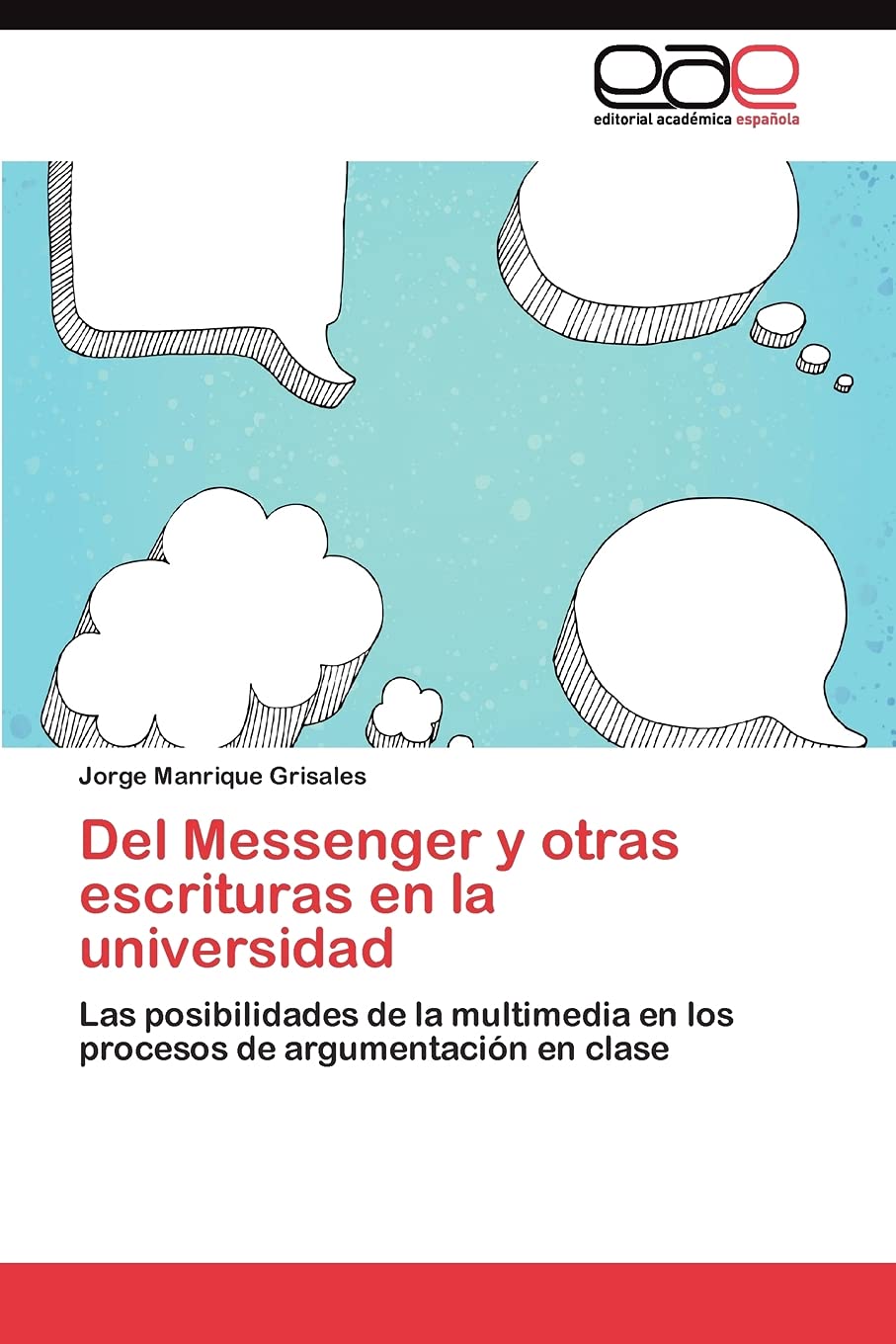 Del Messenger y otras escrituras en la universidad: Las posibilidades de la multimedia en los procesos de argumentacin en clas,Used
