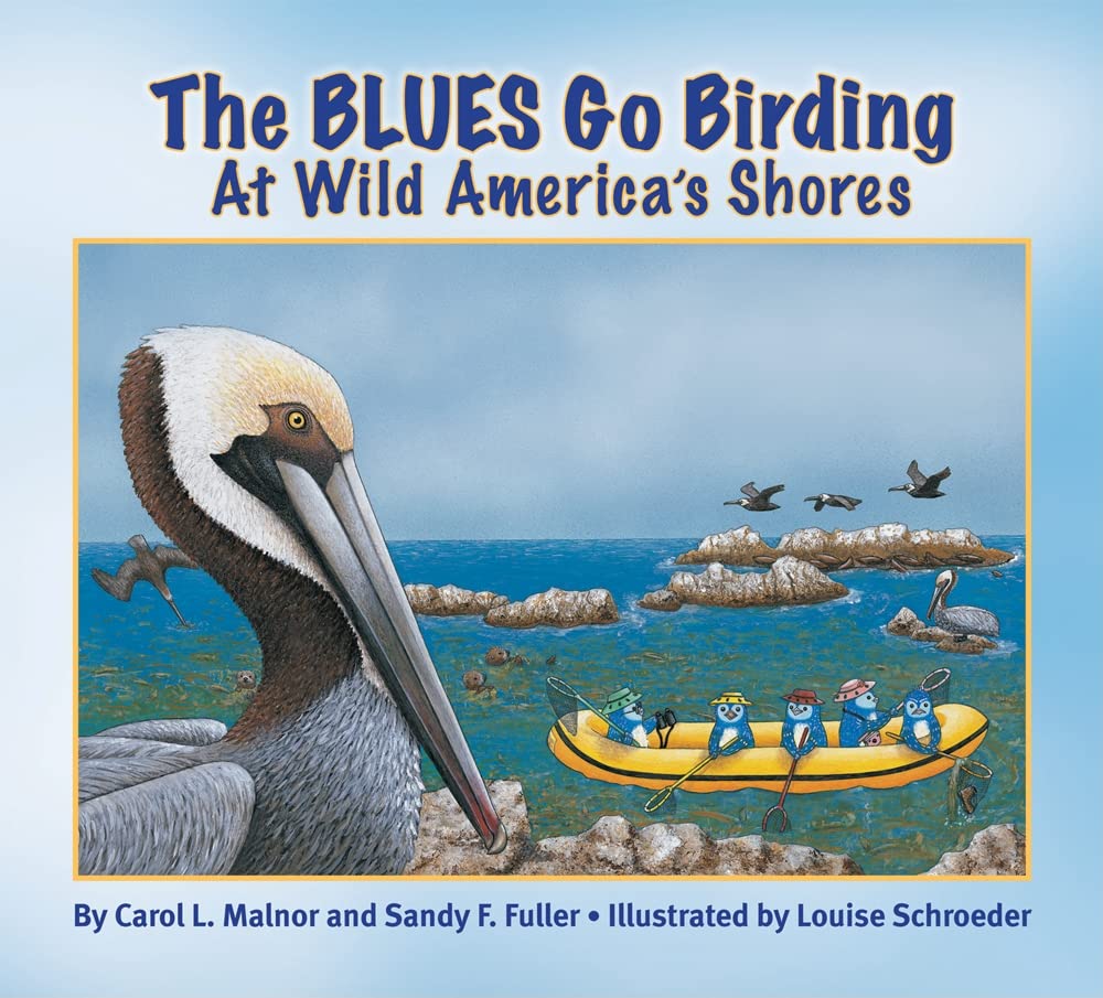 The Blues Go Birding at Wild America's Shores: Meet the Blues,Used