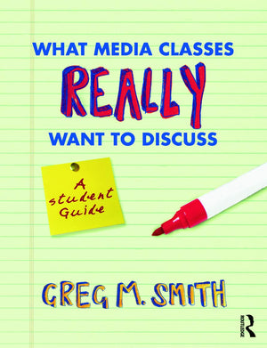 What Media Classes Really Want to Discuss,New