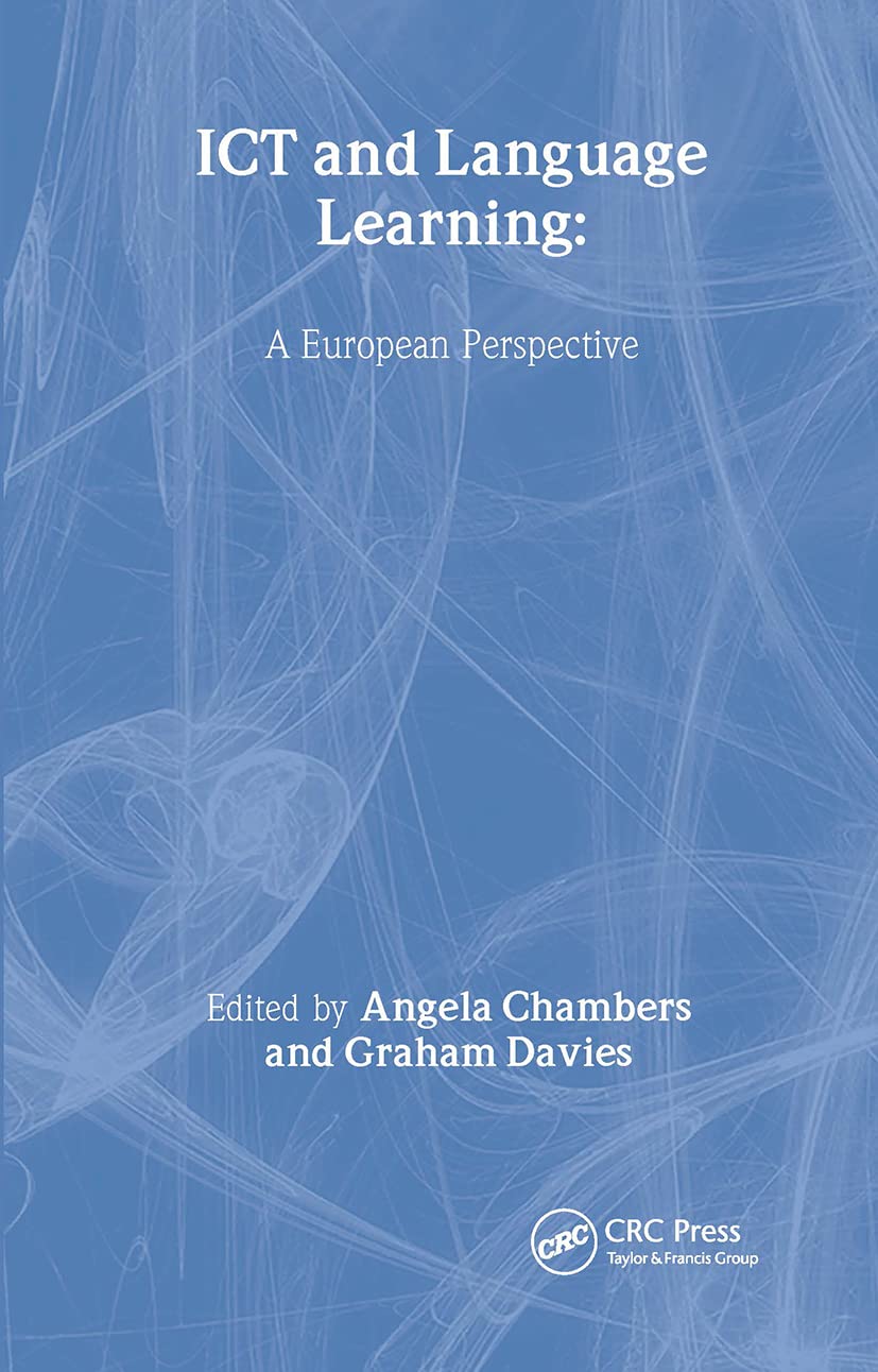 ICT and Language Learning: a European Perspective (Language Learning and Language Technology,),Used