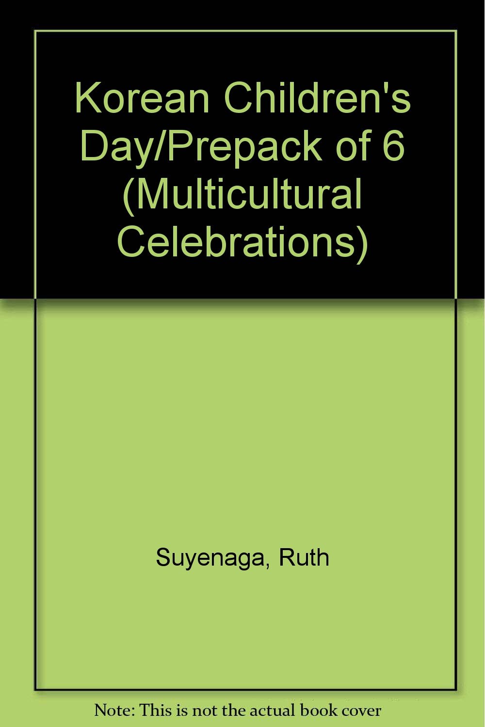 Korean Children's Day/Prepack of 6 (Multicultural Celebrations),Used