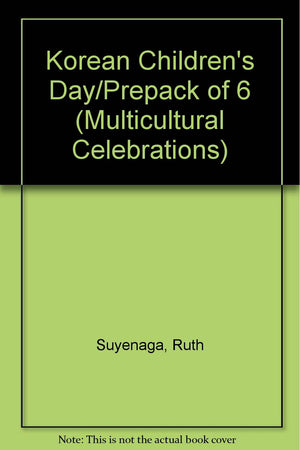 Korean Children's Day/Prepack of 6 (Multicultural Celebrations),Used