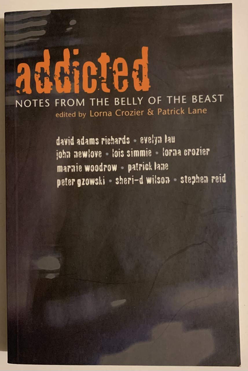 Addicted: Notes from the belly of the beast,Used