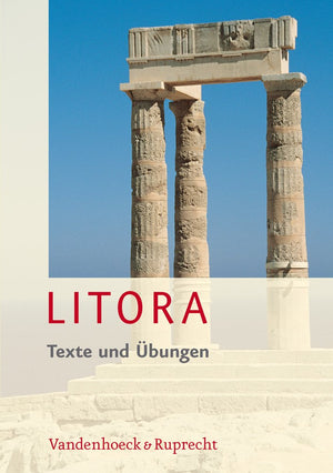 Litora Texte und Ubungen: Lehrgang fur den spat beginnenden Lateinunterricht (German Edition),Used