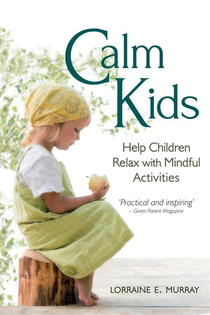 Calm Kids: Help Children Relax with Mindful Activities,Used