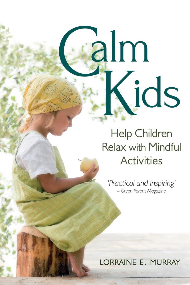 Calm Kids: Help Children Relax with Mindful Activities,Used