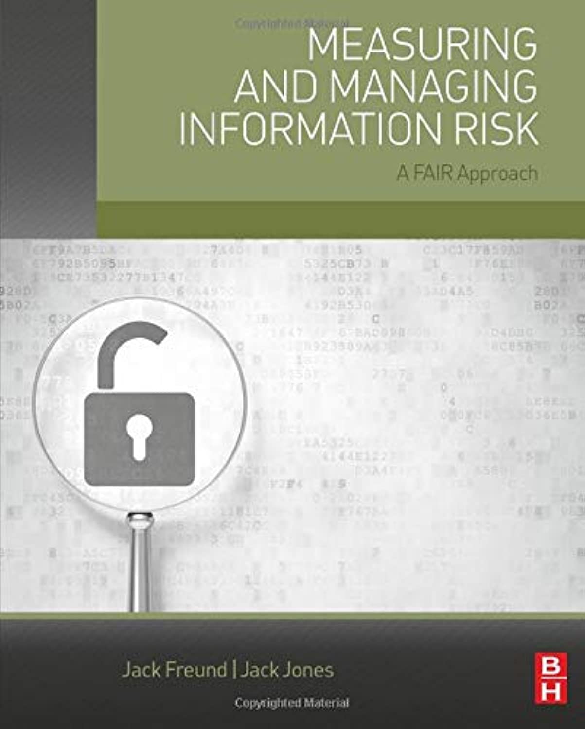 Measuring and Managing Information Risk: A FAIR Approach,Used