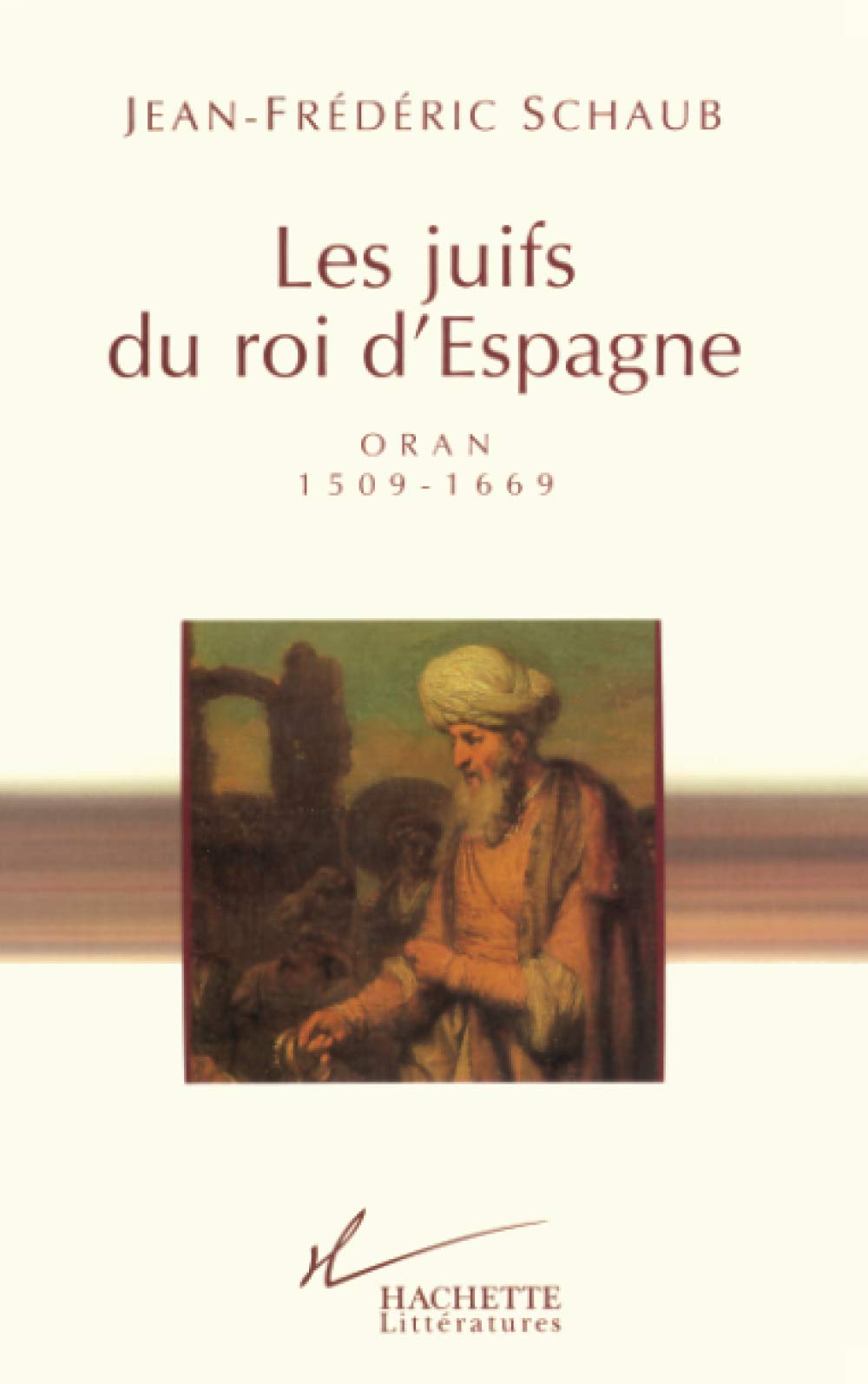 Les juifs du roi d'Espagne: Oran  15091669,Used