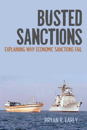 Busted Sanctions: Explaining Why Economic Sanctions Fail,Used