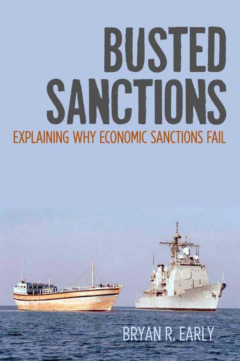Busted Sanctions: Explaining Why Economic Sanctions Fail,Used