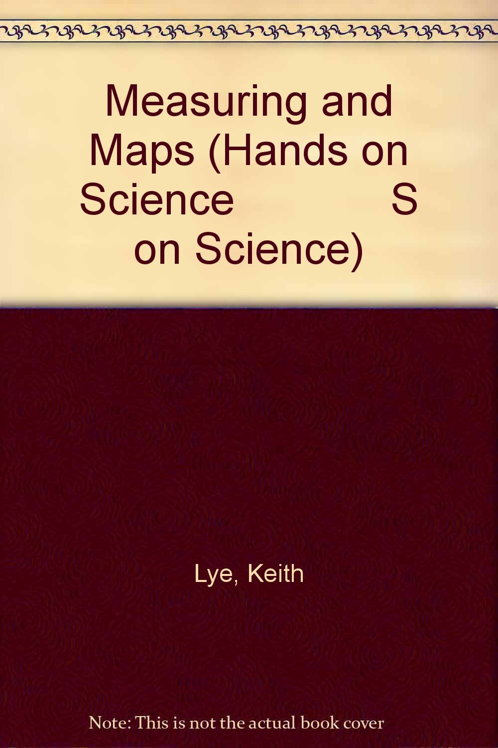 Measuring and Maps (Hands on Science S on Science),Used