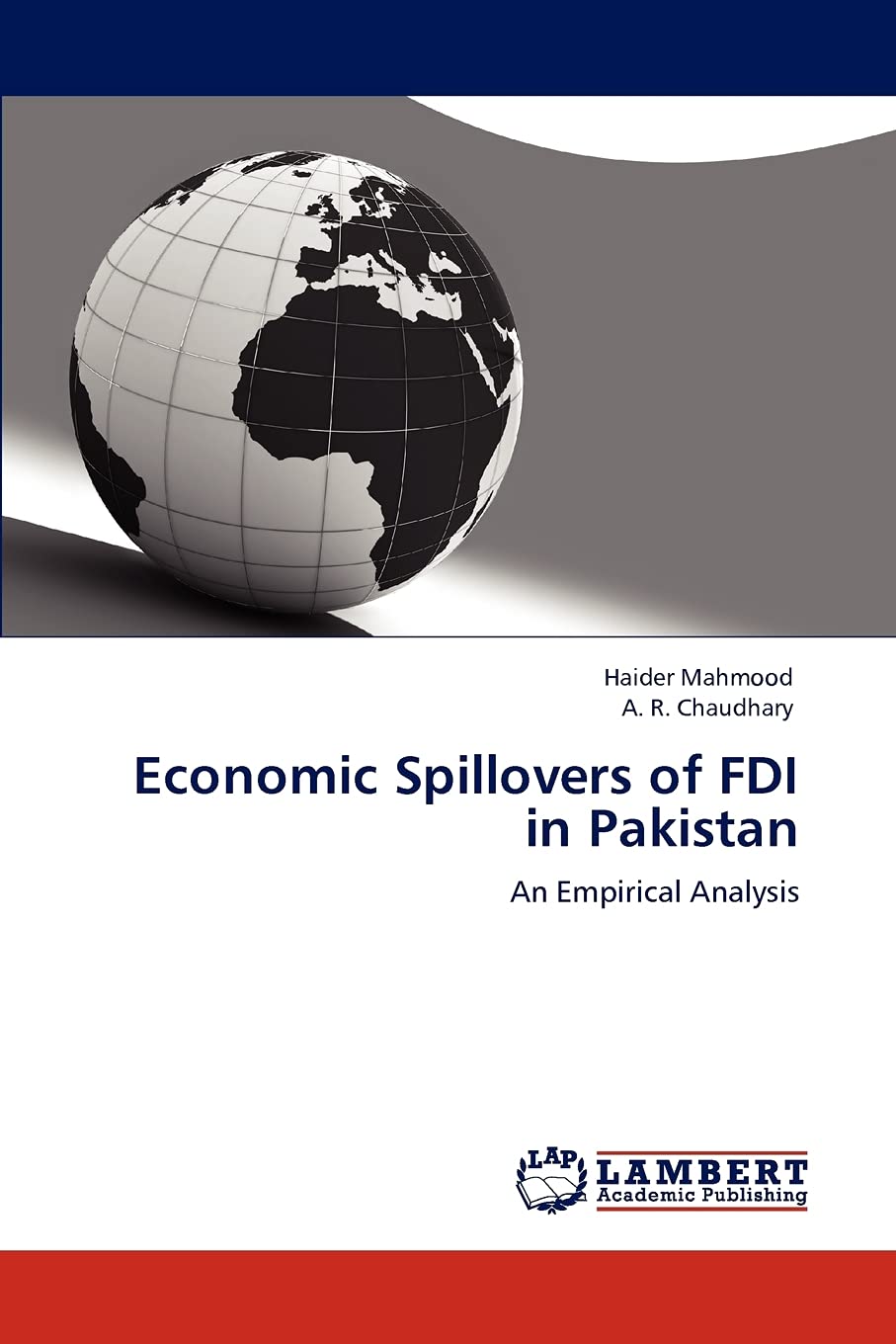 Economic Spillovers of FDI in Pakistan: An Empirical Analysis,Used