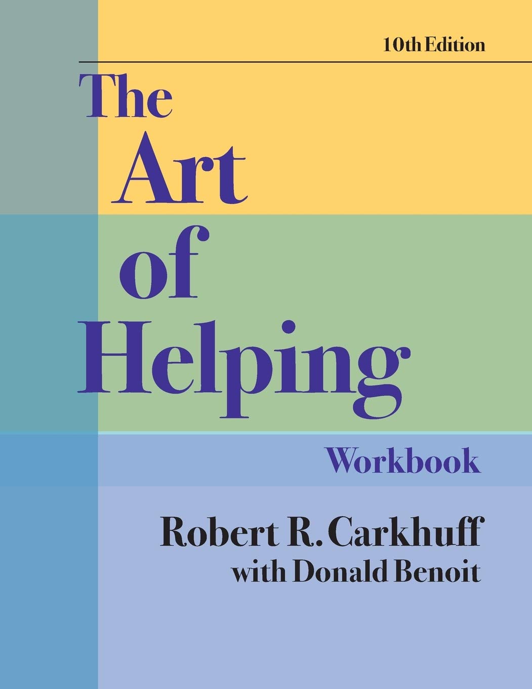 Art of Helping Workbook, 10th Edition,Used