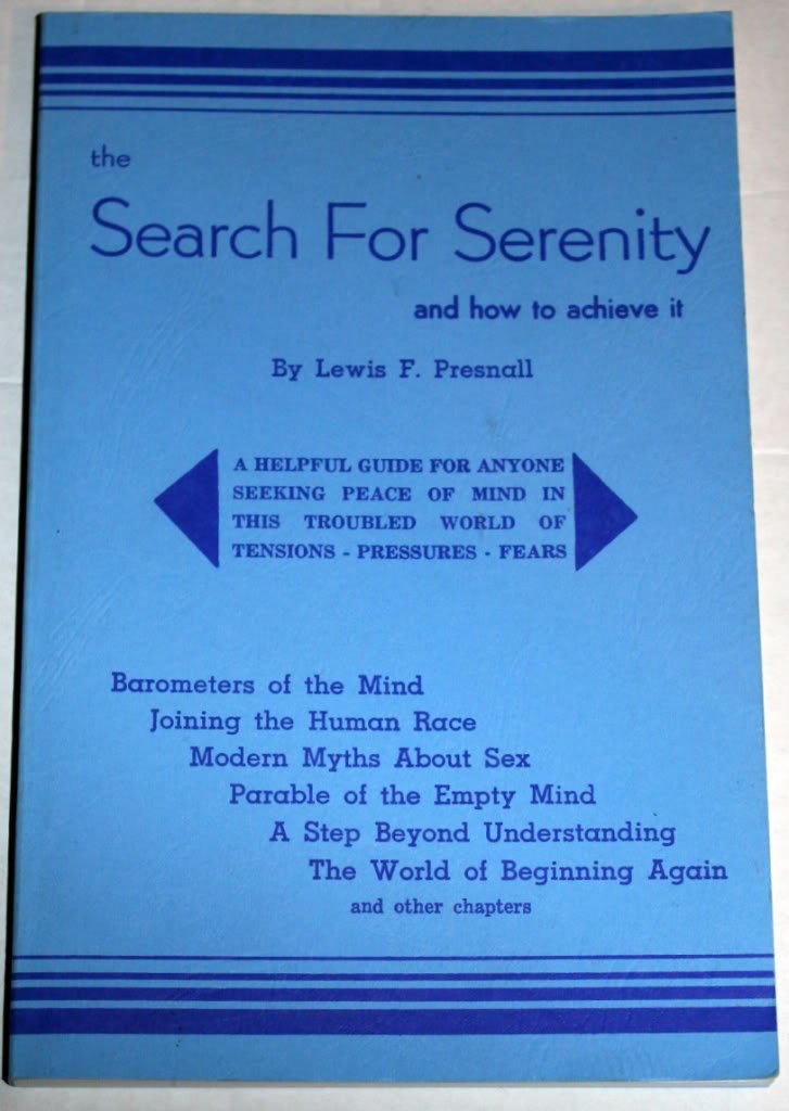 The Search For Serenity And How To Achieve It,Used