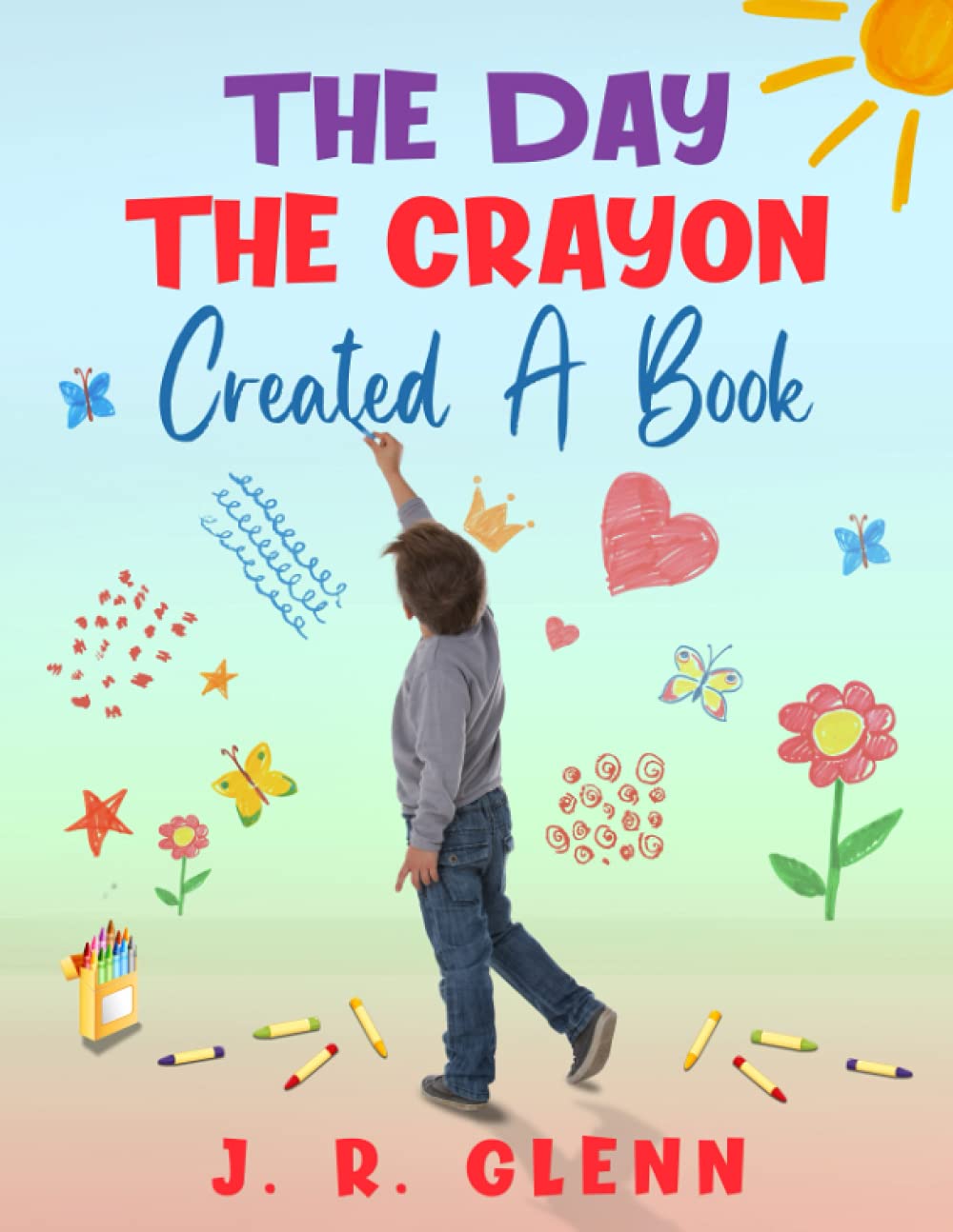The Day the Crayon Created a Book,Used
