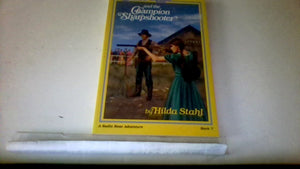 Sadie Rose and the Champion Sharpshooter (A Prairie Family Adventure),Used
