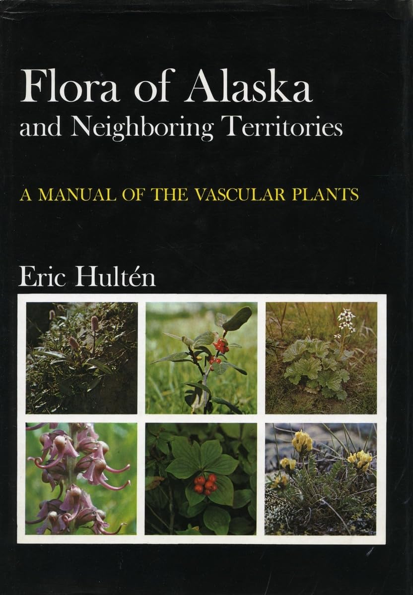 Flora Of Alaska And Neighboring Territories: A Manual Of The Vascular Plants,Used