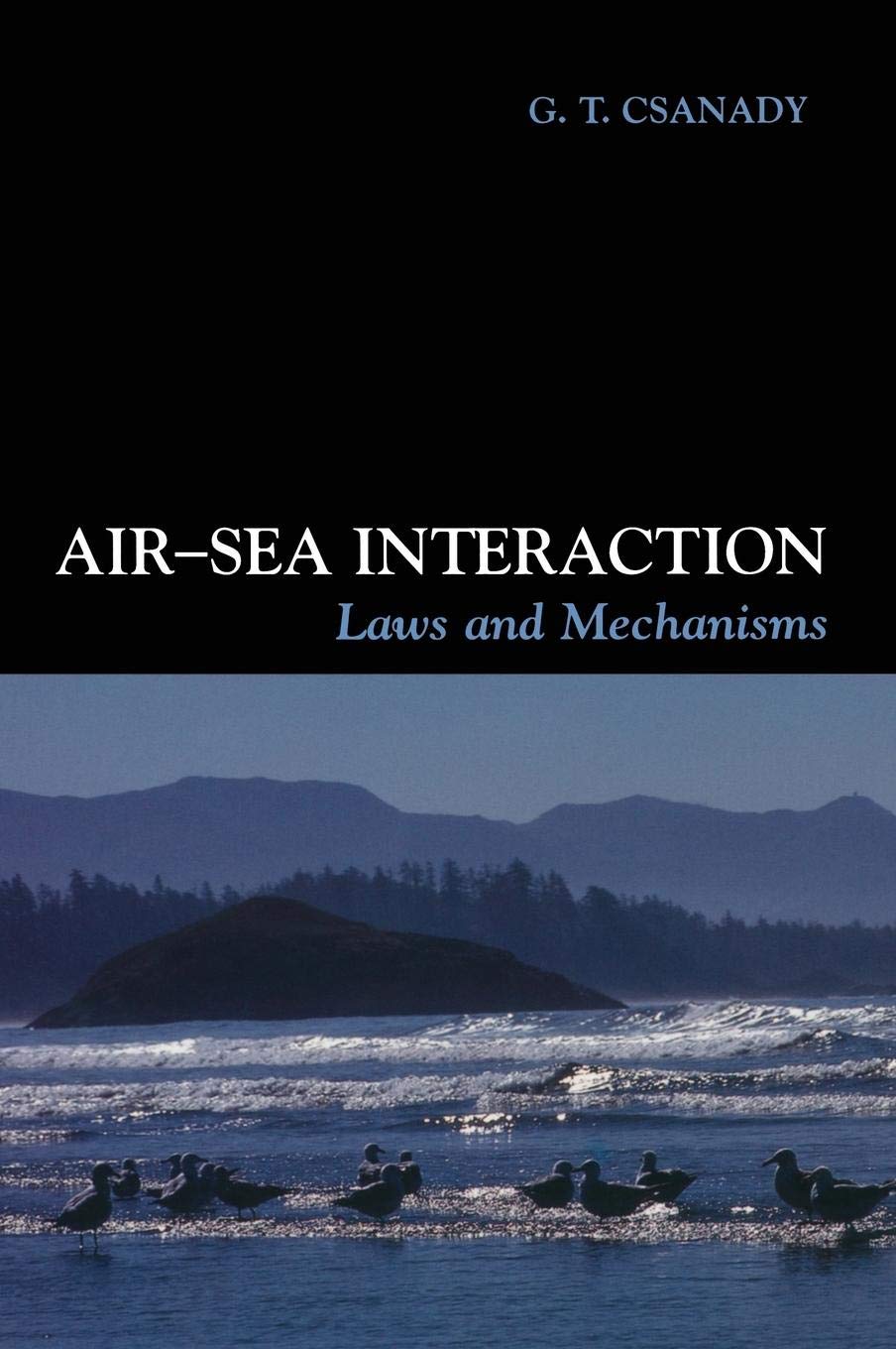 AirSea Interaction: Laws and Mechanisms,Used