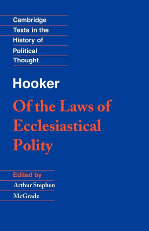 Of the Laws of Ecclesiastical Polity (Cambridge Texts in the History of Political Thought),Used