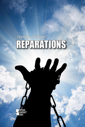 Reparations (Opposing Viewpoints),Used