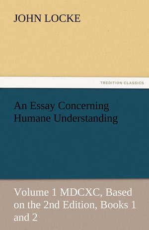 An Essay Concerning Humane Understanding,Used
