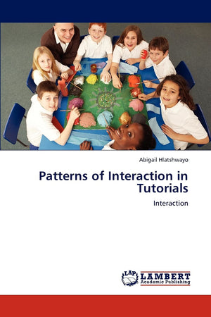 Patterns of Interaction in Tutorials: Interaction,Used