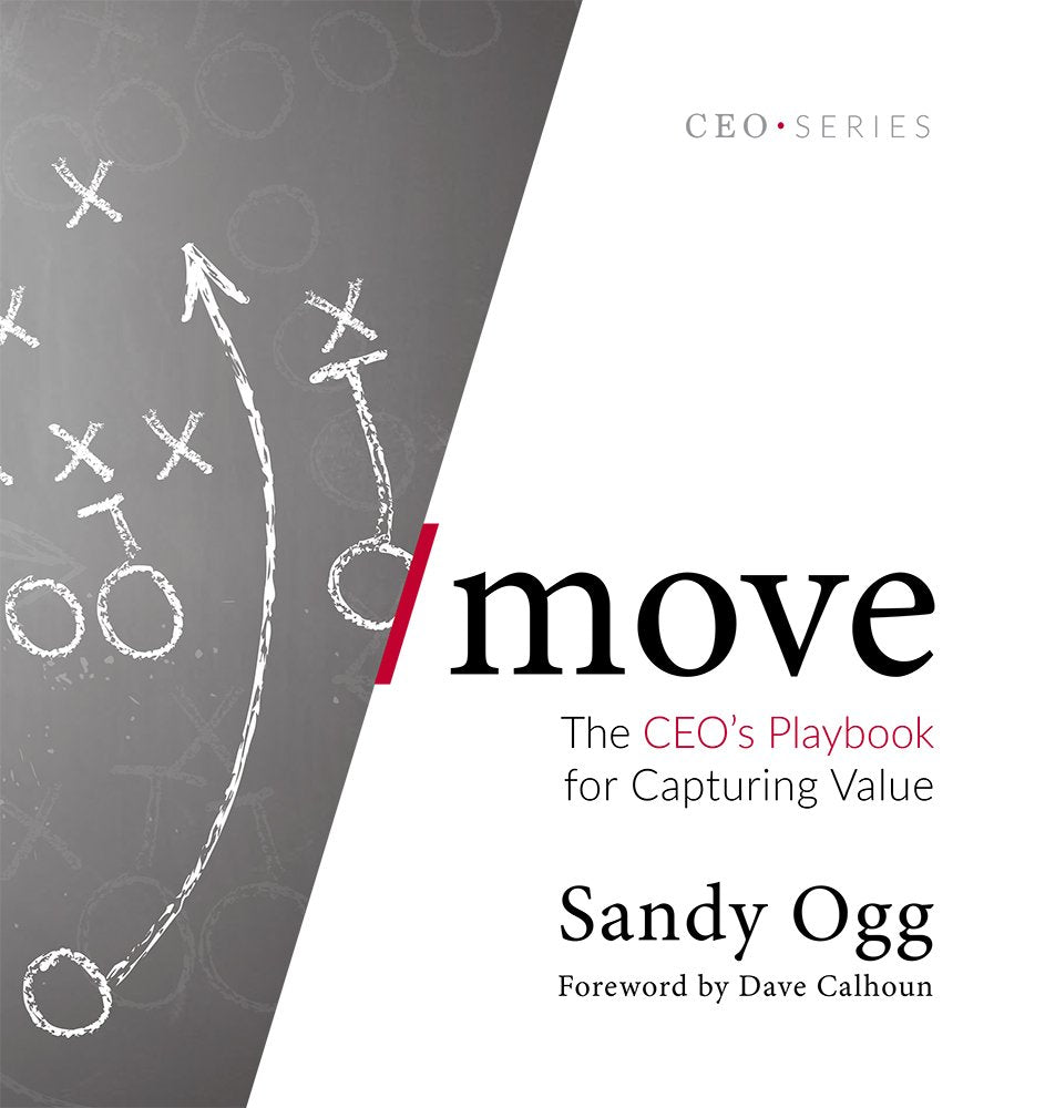 Move: The CEO's Playbook for Capturing Value,Used