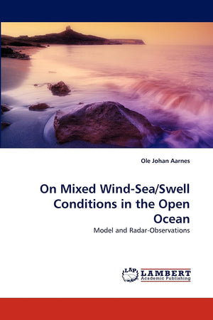 On Mixed WindSea/Swell Conditions in the Open Ocean: Model and RadarObservations,Used