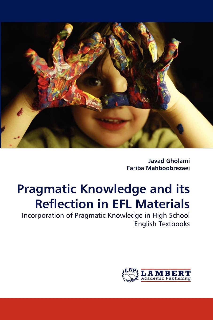 Pragmatic Knowledge and its Reflection in EFL Materials: Incorporation of Pragmatic Knowledge in High School English Textbooks,Used