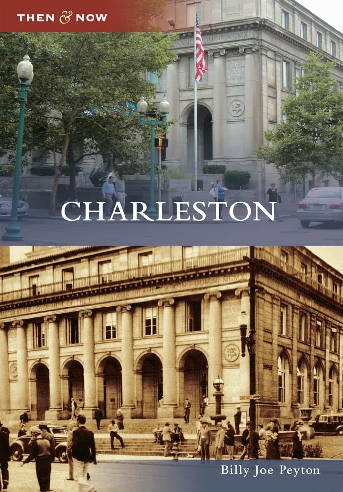 Charleston (Then and Now),New