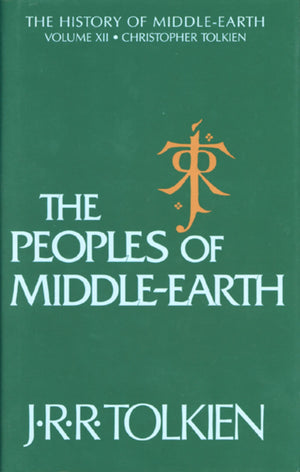 The Peoples of MiddleEarth: The History of MiddleEarth, Vol. 12 (History of Middleearth, 12)