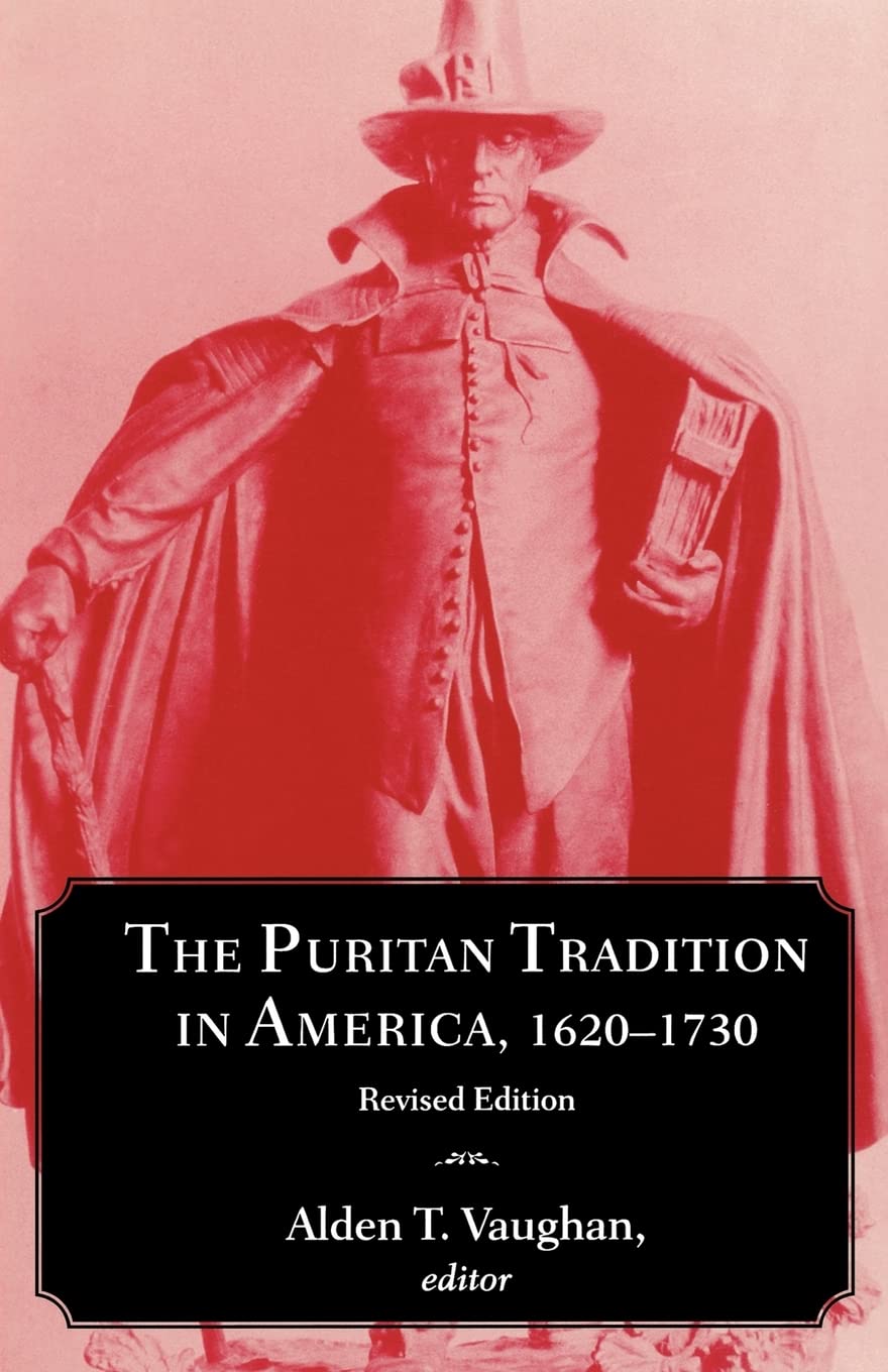 The Puritan Tradition in America, 16201730 (Library of New England),Used