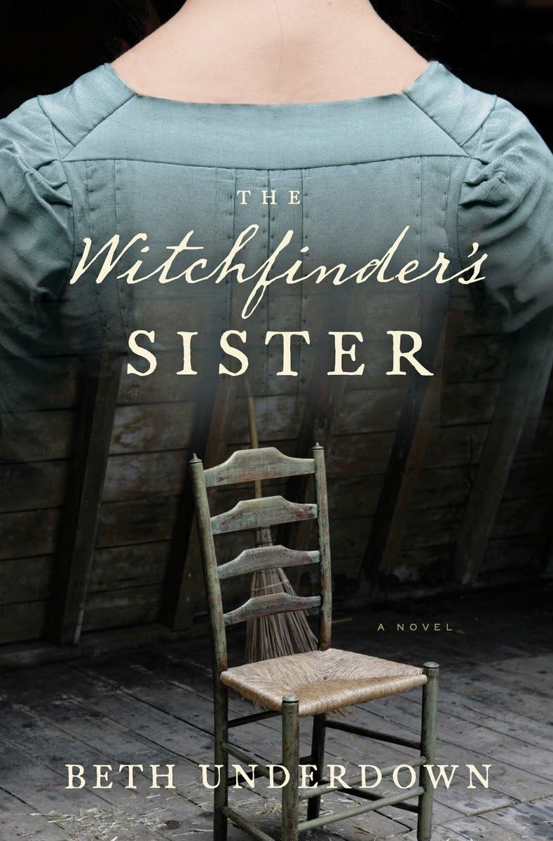 The Witchfinders Sister: A Novel