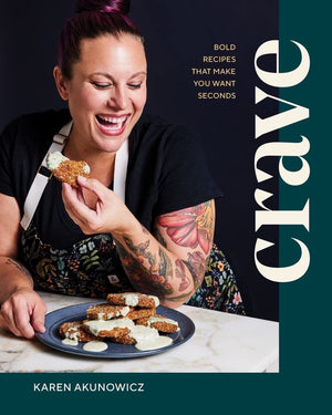 Crave: Bold Recipes That Make You Want Seconds,New